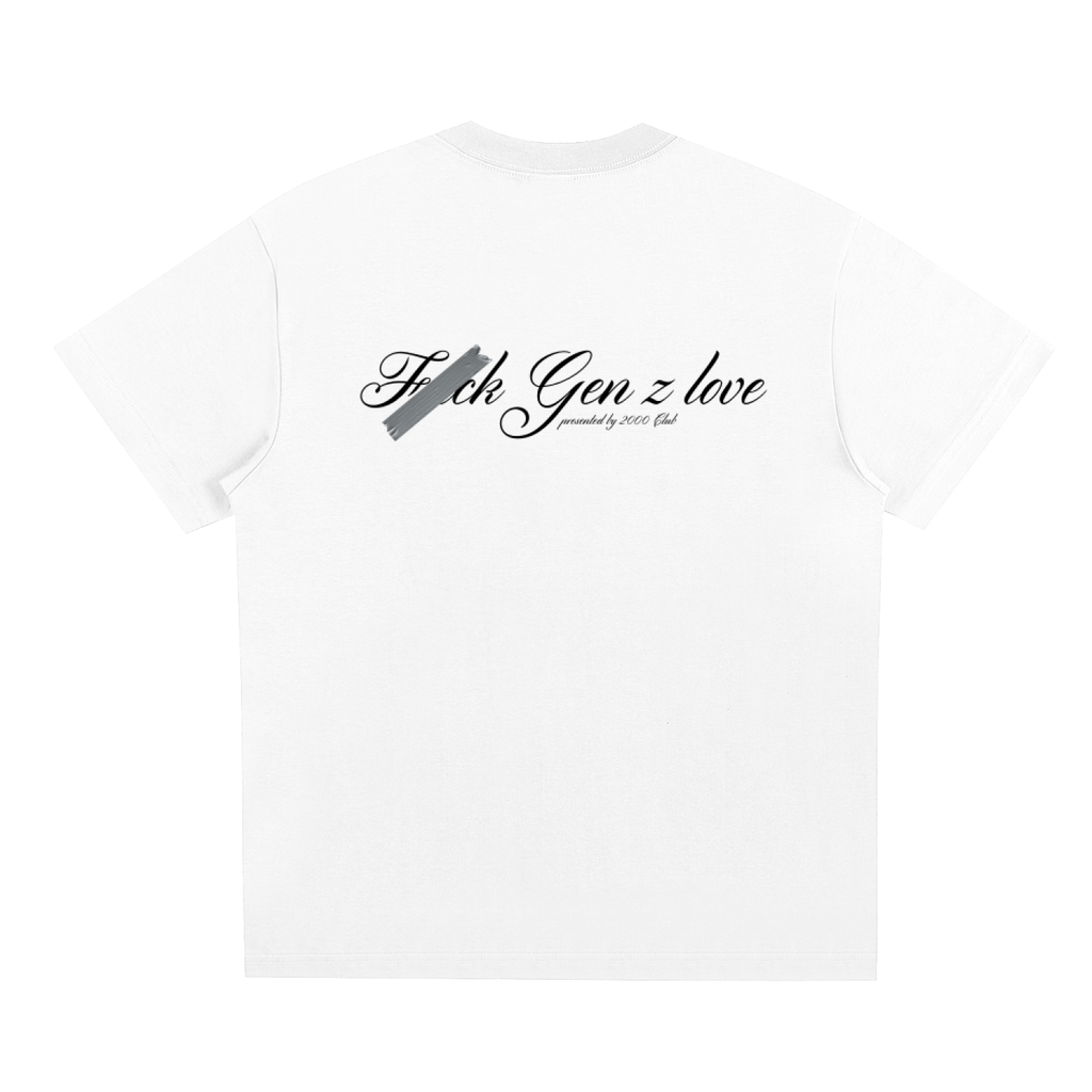 F Gen Z love WHITE T-Shirt