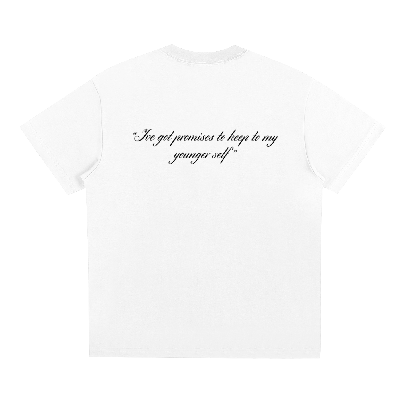 Promises to Younger self T-Shirt